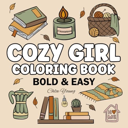 Cozy Girl Coloring Book Bold & Easy Designs for Adults