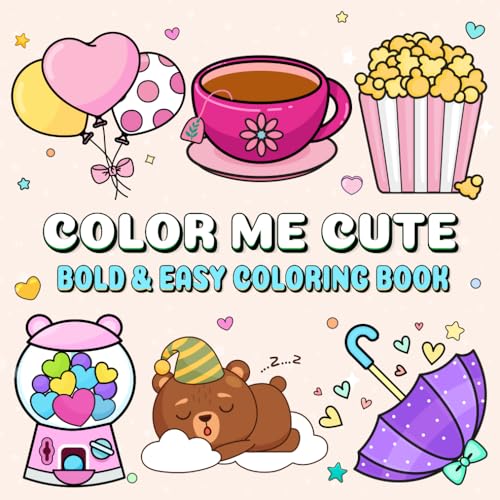 Color Me Cute An Adorable Coloring Book for Adults Teens