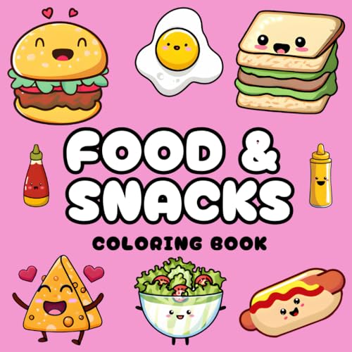 Foods and Snacks Coloring Book Cute Kawaii for Adults and Kids