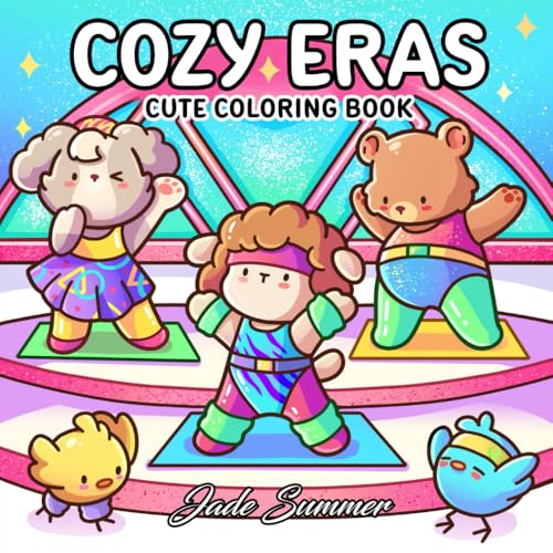 Cozy Eras Cute Coloring Book for Adults and Teens