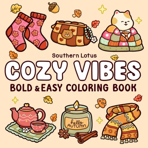 Cozy Vibes Coloring Book for Adults and Teens